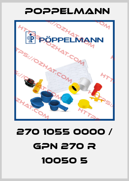 270 1055 0000 / GPN 270 R 10050 5 Poppelmann