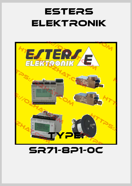Type: SR71-8P1-0C Esters Elektronik