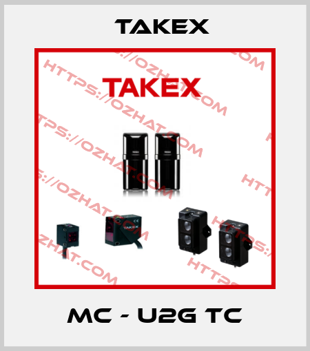 MC - U2G TC Takex