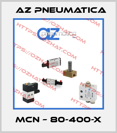 MCN – 80-400-X AZ Pneumatica