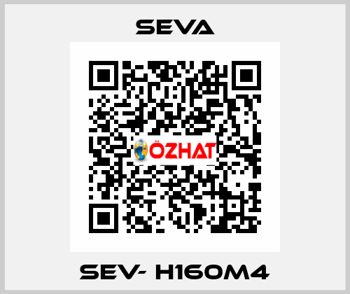 SEV- H160M4 SEVA