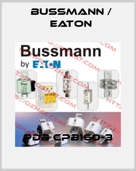 PDB CPB160-3 BUSSMANN / EATON