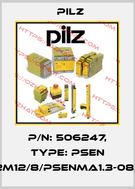 p/n: 506247, Type: PSEN ma1.3-22M12/8/PSENma1.3-08/IX/VA/1U Pilz