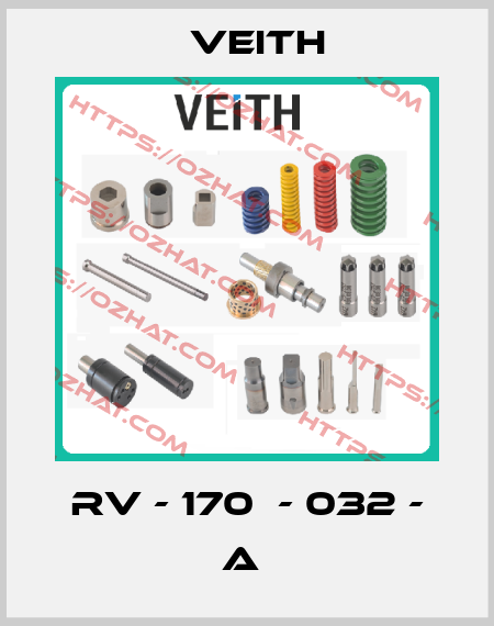 RV - 170  - 032 - A  Veith