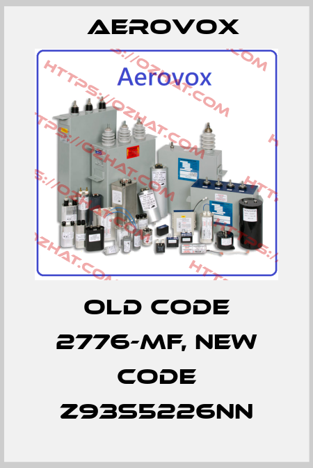 old code 2776-MF, new code Z93S5226NN Aerovox