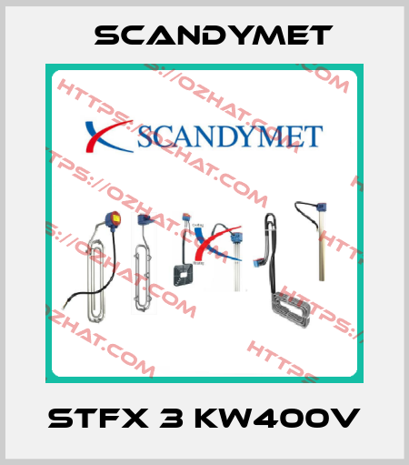 STFX 3 kW400V SCANDYMET