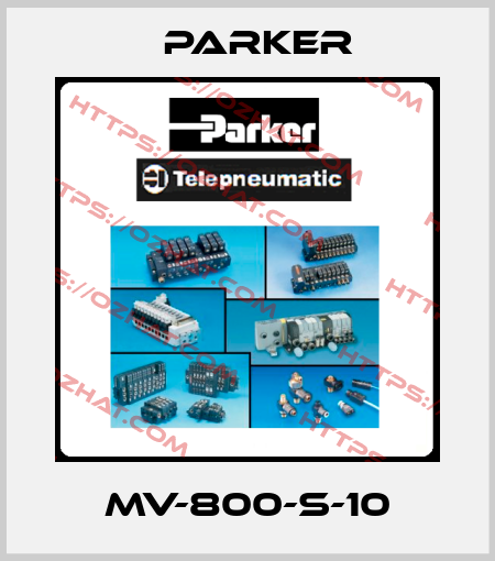 MV-800-S-10 Parker