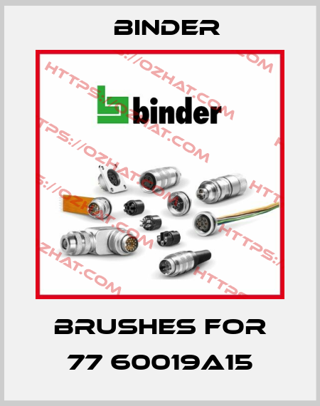 Brushes for 77 60019A15 Binder