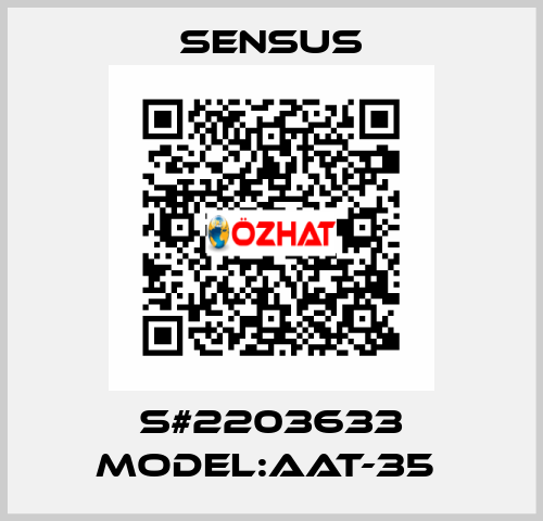 S#2203633 MODEL:AAT-35  Sensus