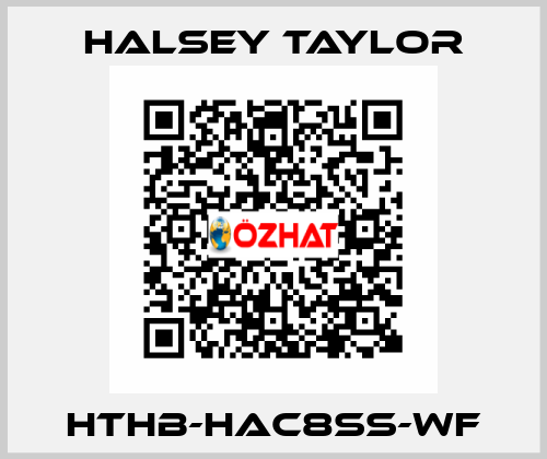 HTHB-HAC8SS-WF Halsey Taylor