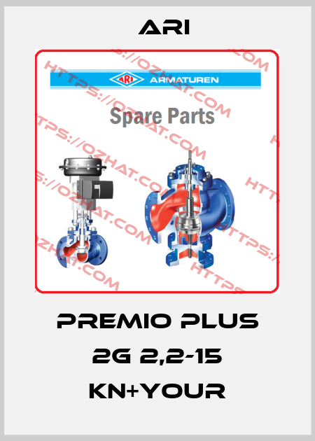 Premio Plus 2G 2,2-15 kN+Your ARI