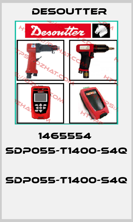 1465554  SDP055-T1400-S4Q  SDP055-T1400-S4Q  Desoutter