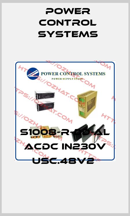 S1008-R-DD-AL ACDC IN230V USC.48V2  Power Control Systems