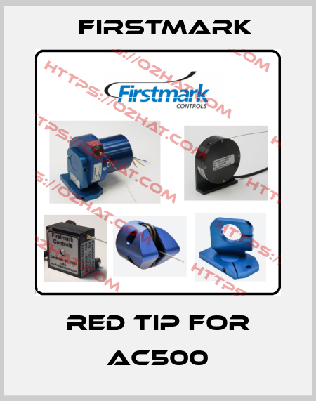 red tip for ac500 Firstmark