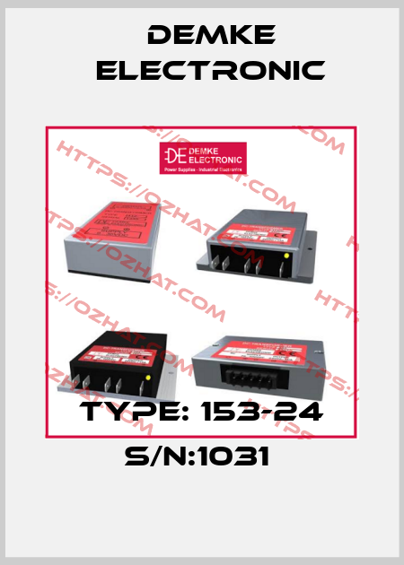   Type: 153-24 S/N:1031  Demke Electronic