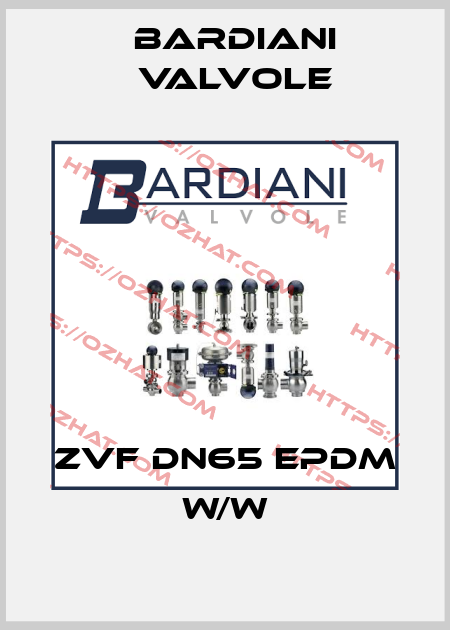 ZVF DN65 EPDM W/W Bardiani Valvole