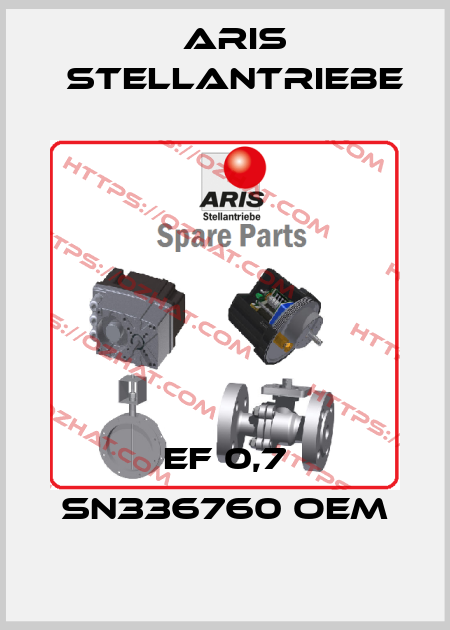 EF 0,7 SN336760 oem ARIS Stellantriebe