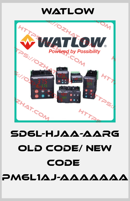 SD6L-HJAA-AARG old code/ new code  PM6L1AJ-AAAAAAA Watlow