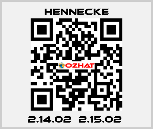 2.14.02  2.15.02  Hennecke