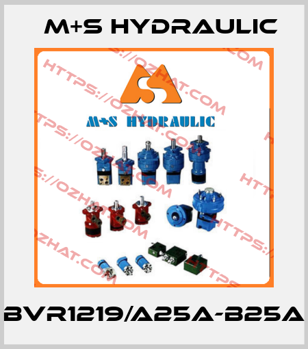 BVR1219/A25A-B25A M+S HYDRAULIC