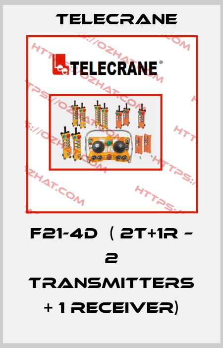 F21-4D  ( 2T+1R – 2 transmitters + 1 receiver) Telecrane