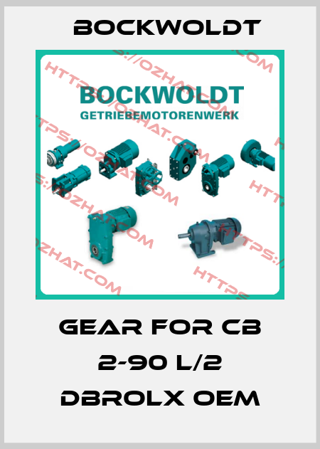 Gear for CB 2-90 L/2 DBroLx OEM Bockwoldt