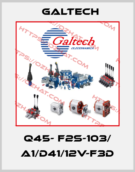 Q45- F2S-103/ A1/D41/12V-F3D Galtech