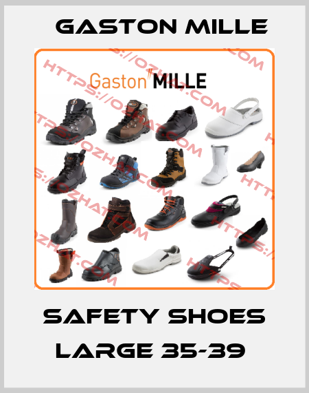 SAFETY SHOES LARGE 35-39  Gaston Mille