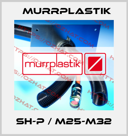 SH-P / M25-M32 Murrplastik
