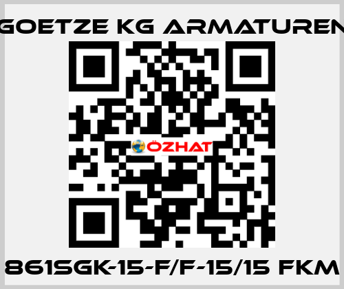 861sGK-15-f/f-15/15 FKM Goetze KG Armaturen