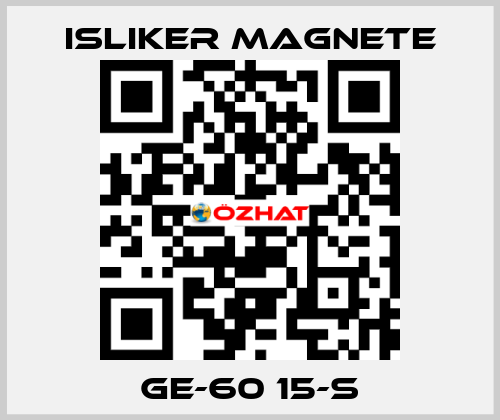 GE-60 15-S ISLIKER MAGNETE