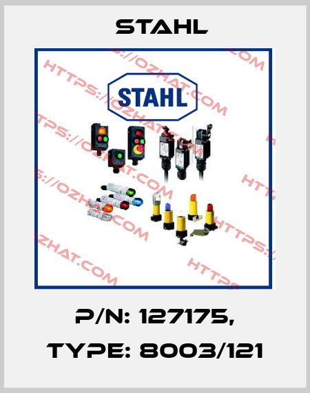 p/n: 127175, Type: 8003/121 Stahl
