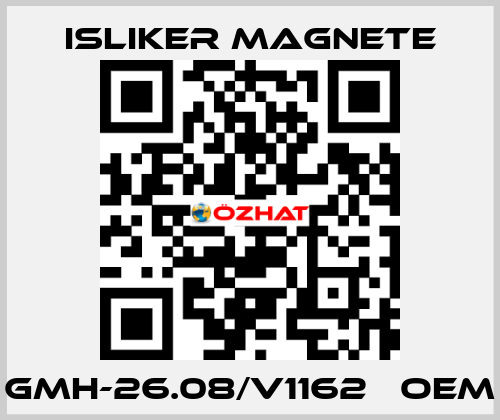 GMH-26.08/V1162   OEM ISLIKER MAGNETE