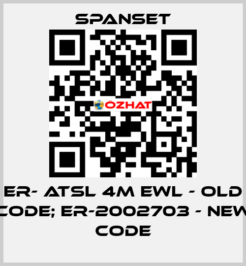 ER- ATSL 4m EWL - old code; ER-2002703 - new code SpanSet