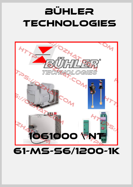 1061000 \ NT 61-MS-S6/1200-1K Bühler Technologies