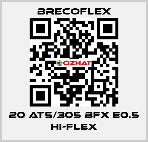 20 AT5/305 BFX E0.5 Hi-Flex Brecoflex