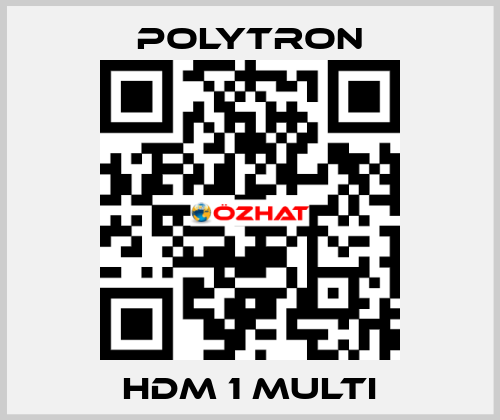HDM 1 Multi Polytron