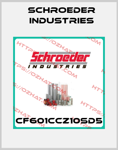 CF601CCZ10SD5 Schroeder Industries