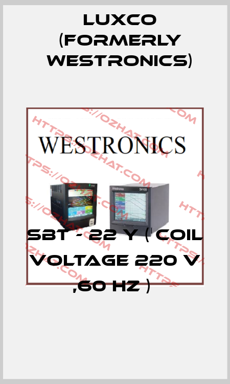 SBT - 22 Y ( COIL VOLTAGE 220 V ,60 HZ )  Luxco (formerly Westronics)