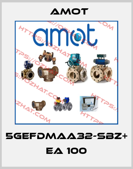 5GEFDMAA32-SBZ+ EA 100 Amot