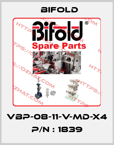 VBP-08-11-V-MD-X4  P/N : 1839 Bifold