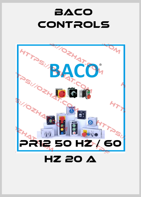 PR12 50 Hz / 60 Hz 20 A Baco Controls