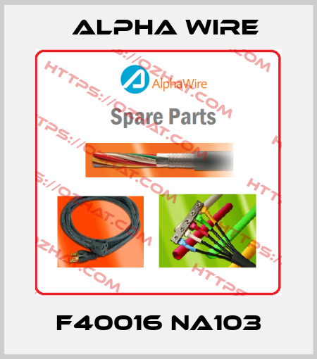 F40016 NA103 Alpha Wire