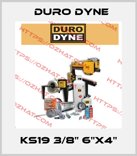 KS19 3/8" 6"X4" Duro Dyne