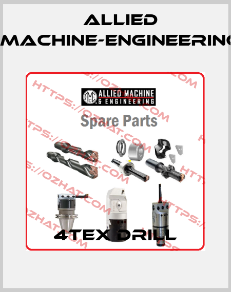 4tex drill Allied Machine-Engineering