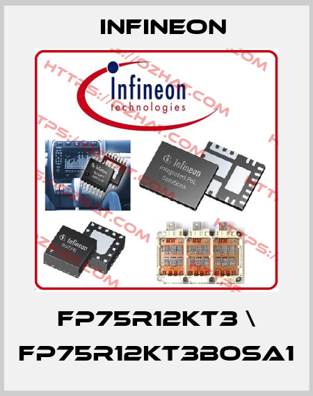 FP75R12KT3 \ FP75R12KT3BOSA1 Infineon