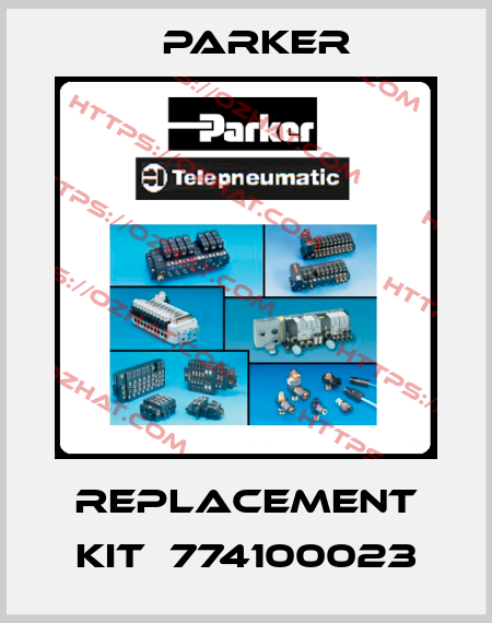 replacement kit  774100023 Parker