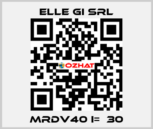 MRDV40 i=  30 ELLE GI SRL