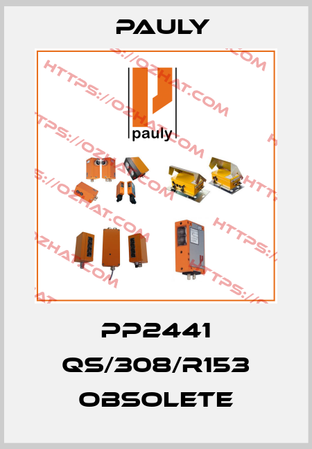 PP2441 QS/308/R153 obsolete Pauly