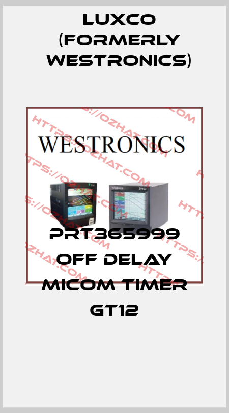 PRT365999 OFF DELAY MICOM TIMER GT12 Luxco (formerly Westronics)
